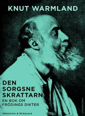 Omslag för Den sorgsne skrattarn : En bok om Frödings dikter
