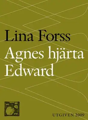 Omslag för Agnes hjärta Edward