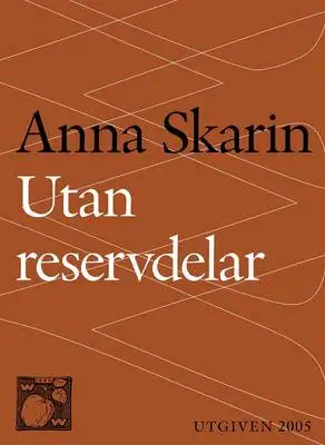 Omslag för Utan reservdelar