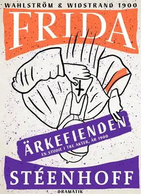 Omslag för Ärkefienden : En studie i tre akter, år 1900