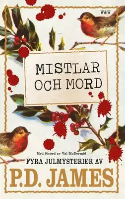 Omslag för Mistlar och mord. Fyra julmysterier av P.D. James