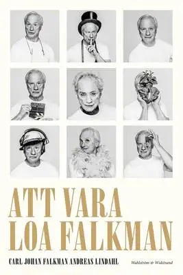 Omslag för Att vara Loa Falkman