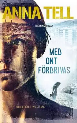 Omslag för Med ont fördrivas
