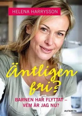Omslag för Äntligen fri?