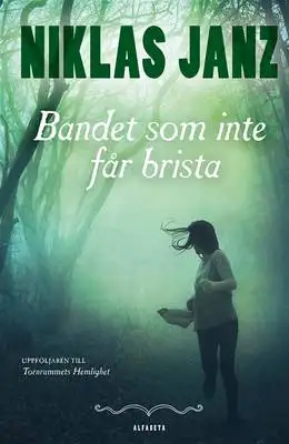 Omslag för Bandet som inte får brista