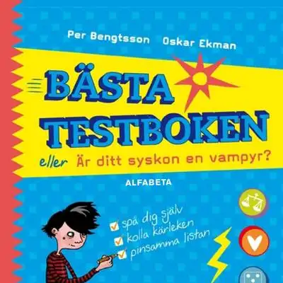 Omslag för Bästa testboken eller Är ditt syskon en vampyr? 