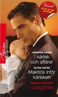 Omslag för I kärlek och affärer/Maktlös inför kärleken/I lustgården