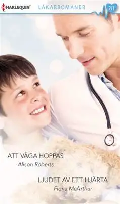 Omslag för Att våga hoppas / Ljudet av ett hjärta