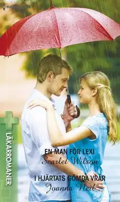 Omslag för En man för Lexi/I hjärtats gömda vrår