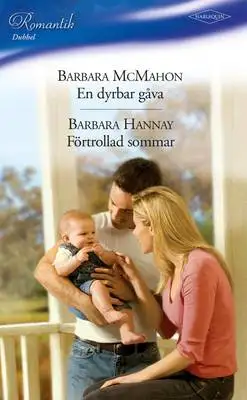 Omslag för Förtrollad sommar / En dyrbar gåva 