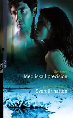 Omslag för Med iskall precision / Svart är natten 