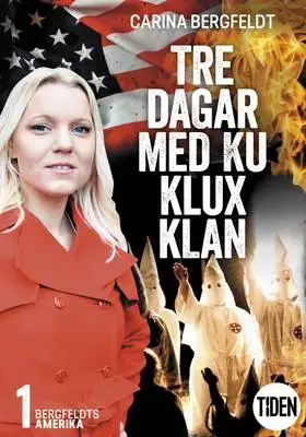 Omslag för Bergfeldts Amerika S2A1 Tre dagar med Ku Klux Klan