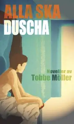 Omslag för Alla ska duscha