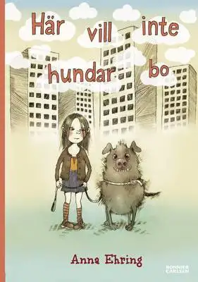 Omslag för Här vill inte hundar bo