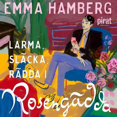 Omslag för Larma, släcka, rädda i Rosengädda