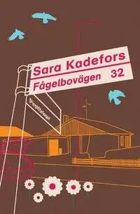Omslag för Fågelbovägen 32 