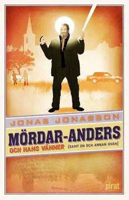 Mördar-Anders och hans vänner 