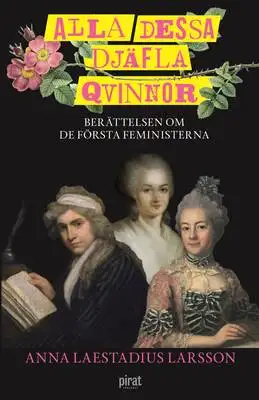 Omslag för Alla dessa djäfla qvinnor 