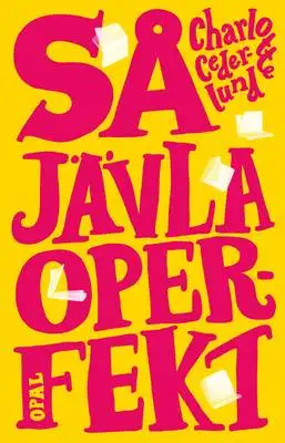 Omslag för Så jävla operfekt 