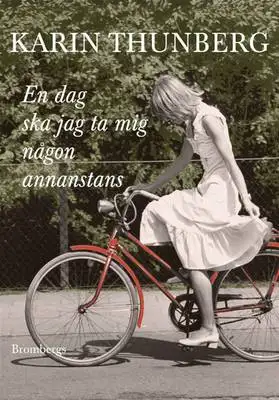 Omslag för En dag ska jag ta mig någon annanstans