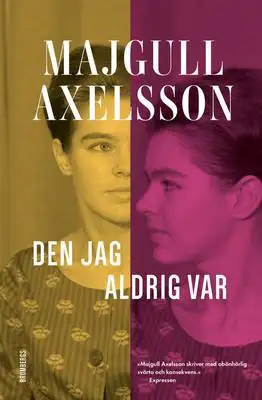 Den jag aldrig var 