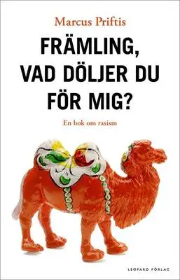 Omslag för Främling, vad döljer du för mig? 