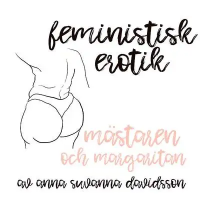 Omslag för Feministisk erotik - Mästaren och margaritan