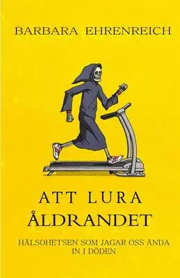 Omslag för Att lura åldrandet 