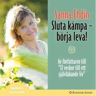 Omslag för Sluta kämpa - börja leva! 