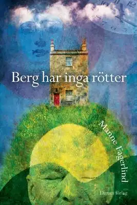 Omslag för Berg har inga rötter 