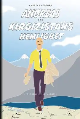 Omslag för Andreas och Kirgizistans hemlighet
