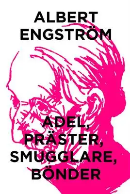 Omslag för Adel, präster, smugglare, bönder (Telegram klassiker)