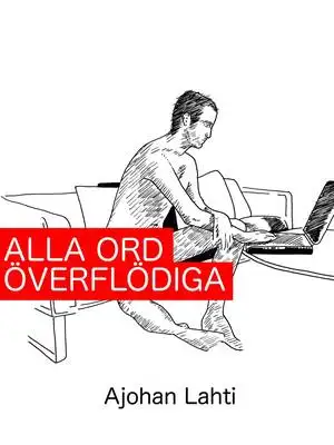 Omslag för Alla ord överflödiga