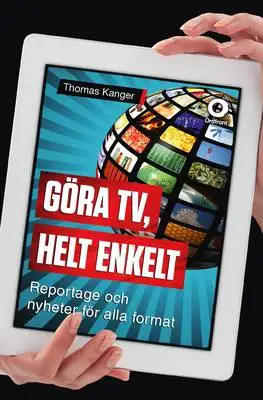 Omslag för Göra TV, helt enkelt