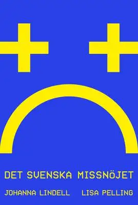 Omslag för Det svenska missnöjet 