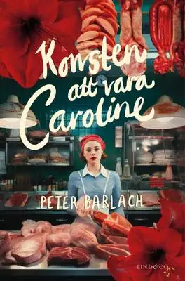 Omslag för Konsten att vara Caroline