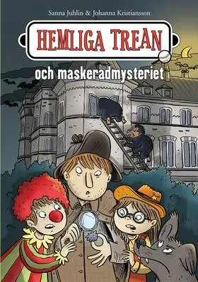 Omslag för Hemliga trean och maskeradmysteriet 