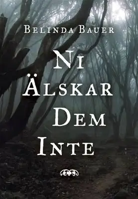 Omslag för Ni älskar dem inte