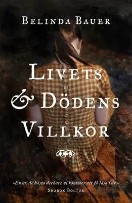 Livets & dödens villkor