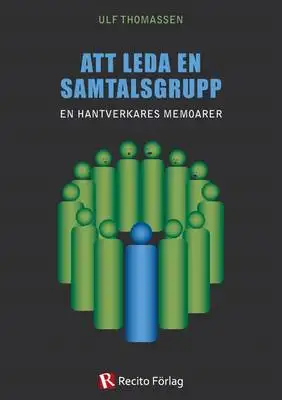 Omslag för Att leda en samtalsgrupp