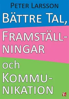Omslag för Bättre tal, framställningar och kommunikation