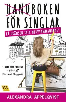Handboken för singlar på gränsen till nervsammanbrott