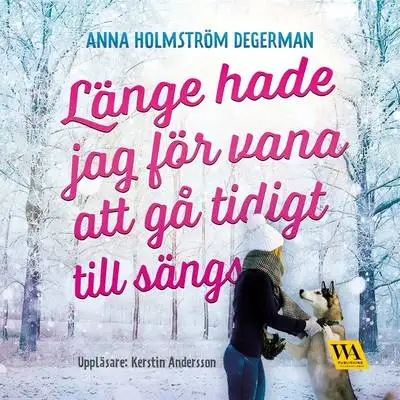 Omslag för Länge hade jag för vana att gå tidigt till sängs