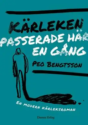 Kärleken passerade här en gång 