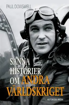 Omslag för Sanna historier om andra världskriget