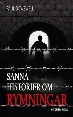 Omslag för Sanna historier om rymningar