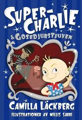 Omslag för Super-Charlie och gosedjurstjuven