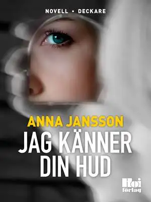 Omslag för Jag känner din hud