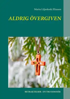 Omslag för Aldrig övergiven