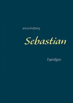 Omslag för Sebastian Familjen: Familjen